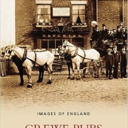 Crewe Pubs: Images of England