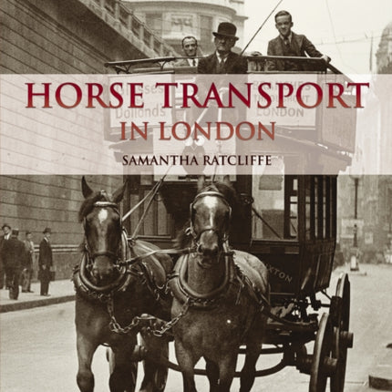 Horse Transport in London