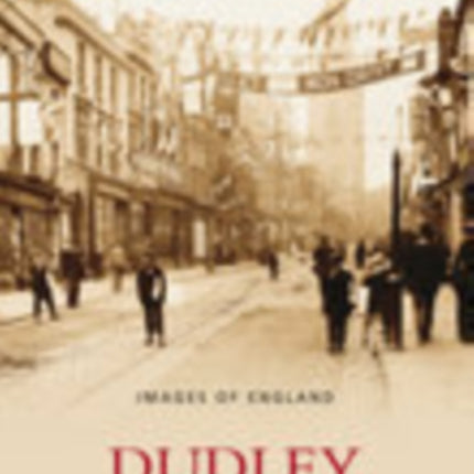 Dudley: Images of England