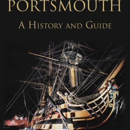 Maritime Portsmouth: A History and Guide