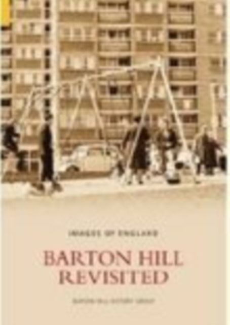 Barton Hill Revisited