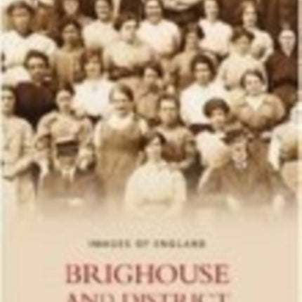 Brighouse and District: Images of England