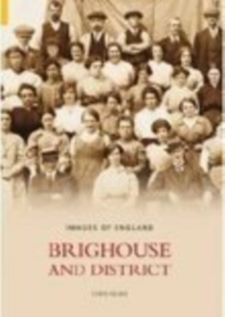 Brighouse and District: Images of England