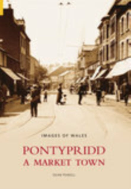 Pontypridd: A Market Town