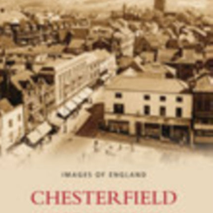 Chesterfield Picture the Past