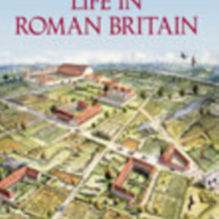 Life in Roman Britain