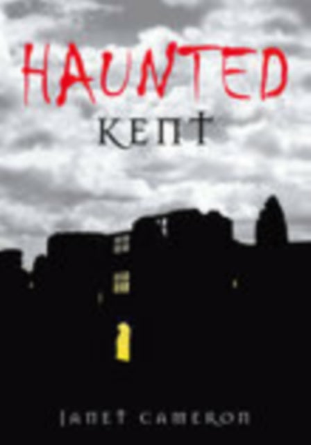 Haunted Kent