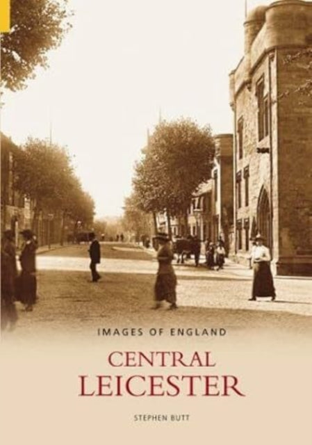 Central Leicester: Images of England