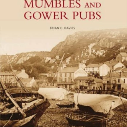 Mumbles and Gower Pubs: Images of Wales