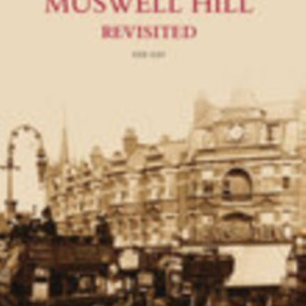 Muswell Hill Revisited