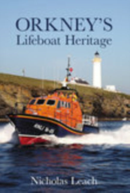 Orkney's Lifeboat Heritage