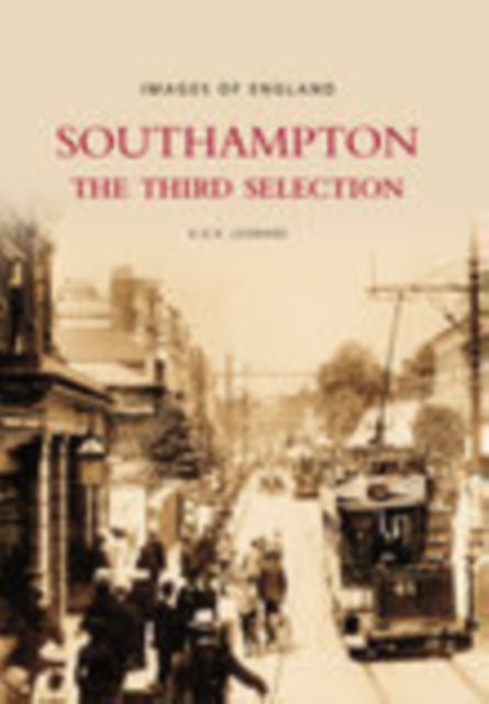 Southampton: The Third Selection: Images of England