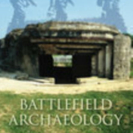 Battlefield Archaeology