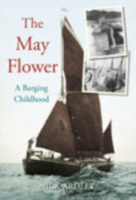 The May Flower: A Barging Childhood