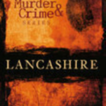 Murder and Crime Lancashire