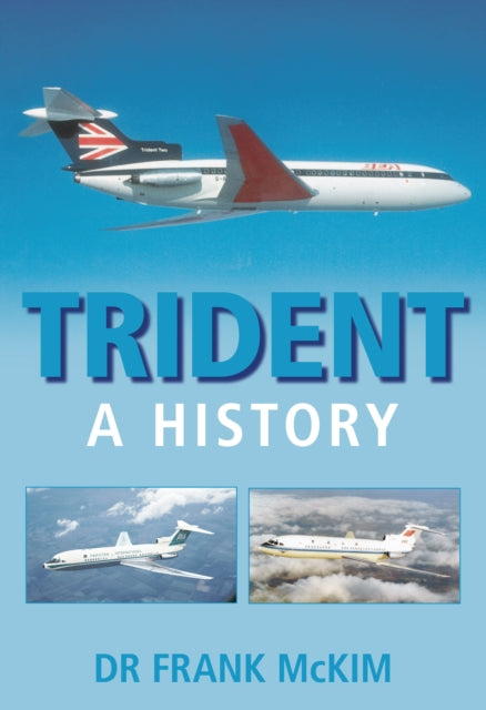 Trident: A History