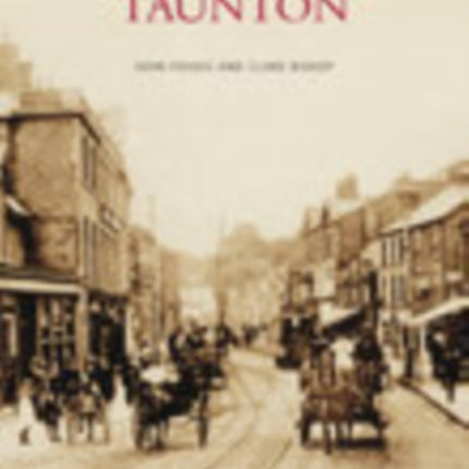 Taunton: Images of England