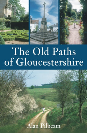 The Old Paths of Gloucestershire