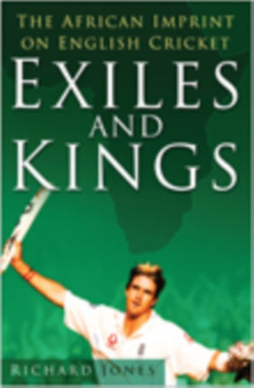 Exiles and Kings: The African Imprint on English Cricket