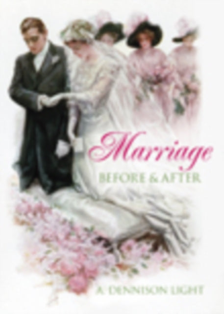 Marriage: Before and After