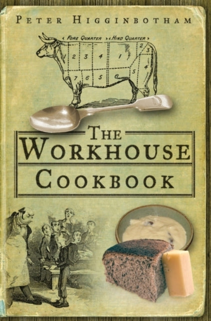 The Workhouse Cookbook