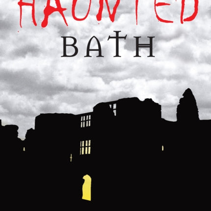 Haunted Bath