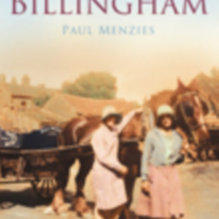 Billingham: Britain in Old Photographs