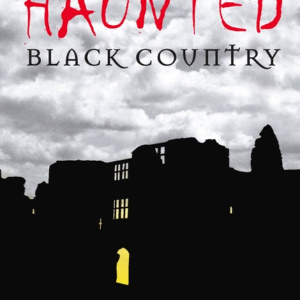 Haunted Black Country