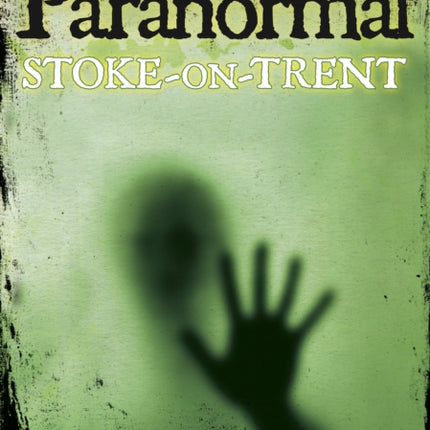 Paranormal Stoke-on-Trent