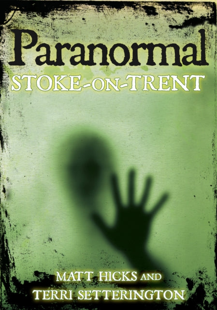 Paranormal Stoke-on-Trent