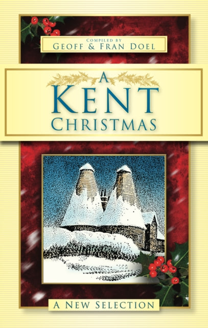 A Kent Christmas: A New Selection