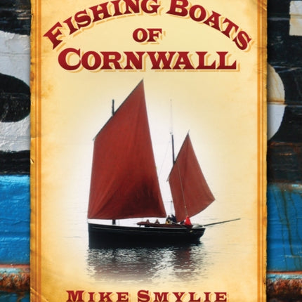 Fishing Boats of Cornwall