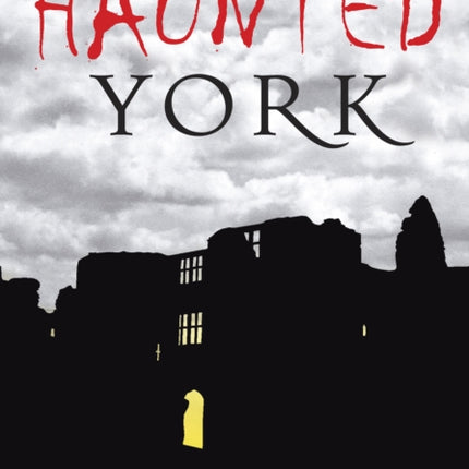 Haunted York