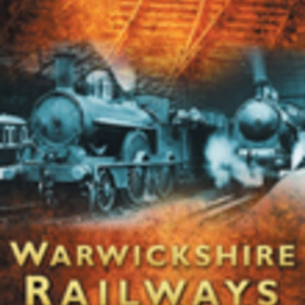 Warwickshire Railways