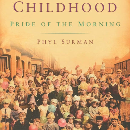 An Oxford Childhood: The Pride of the Morning