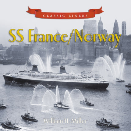 SS France / Norway: Classic Liners