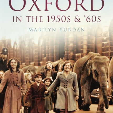 Oxford in the 1950s and 60s