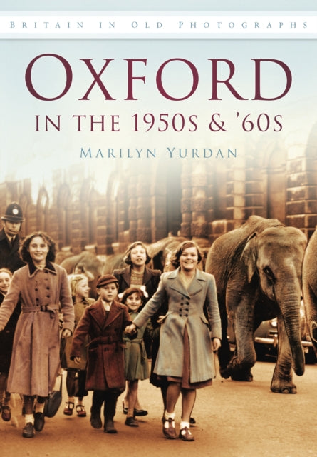 Oxford in the 1950s and 60s