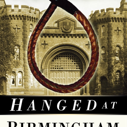 Hanged at Birmingham