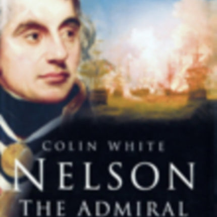 Nelson: The Admiral