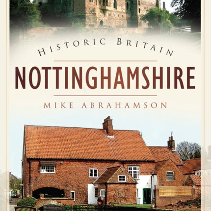 Historic Britain Nottinghamshire