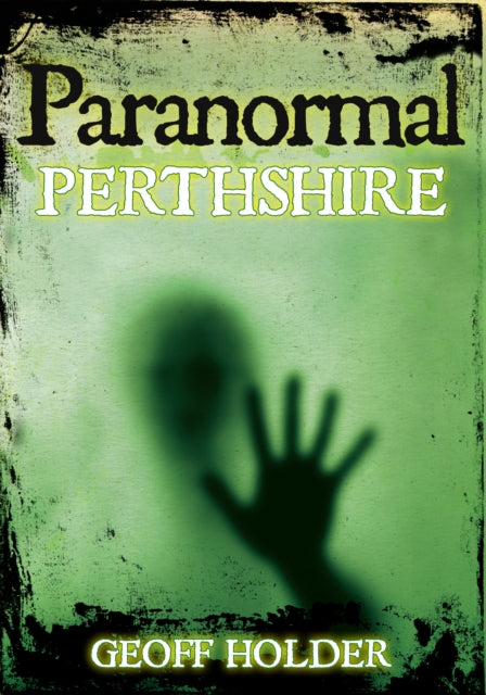 Paranormal Perthshire