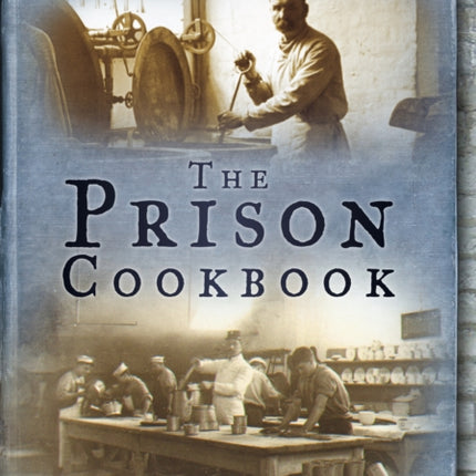 The Prison Cookbook