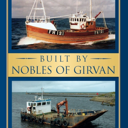 Built by Nobles of Girvan