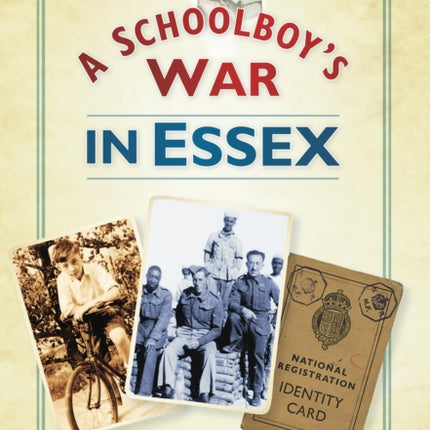 A Schoolboy's War in Essex