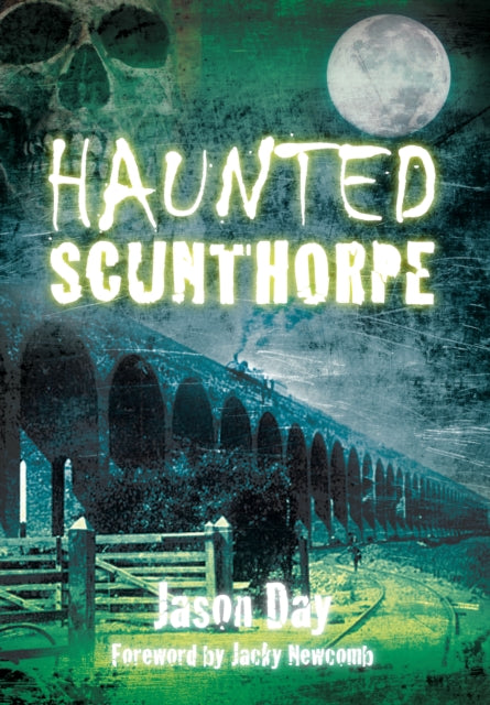 Haunted Scunthorpe