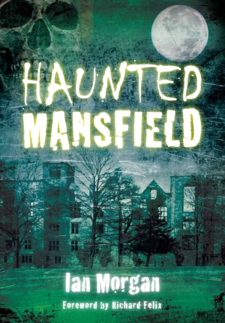 Haunted Mansfield