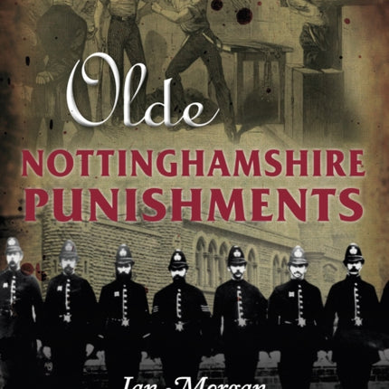 Olde Nottinghamshire Punishments