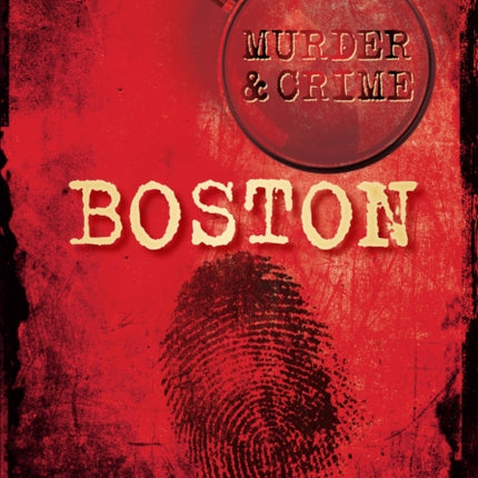 Murder and Crime Boston