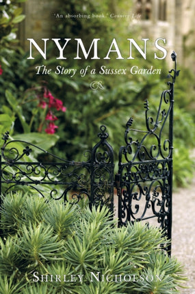 Nymans: The Story of a Sussex Garden